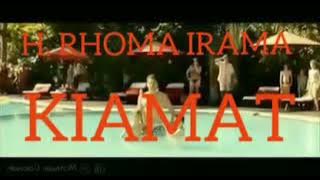 H.RHOMA IRAMA ' KIAMAT ' klip film 2012