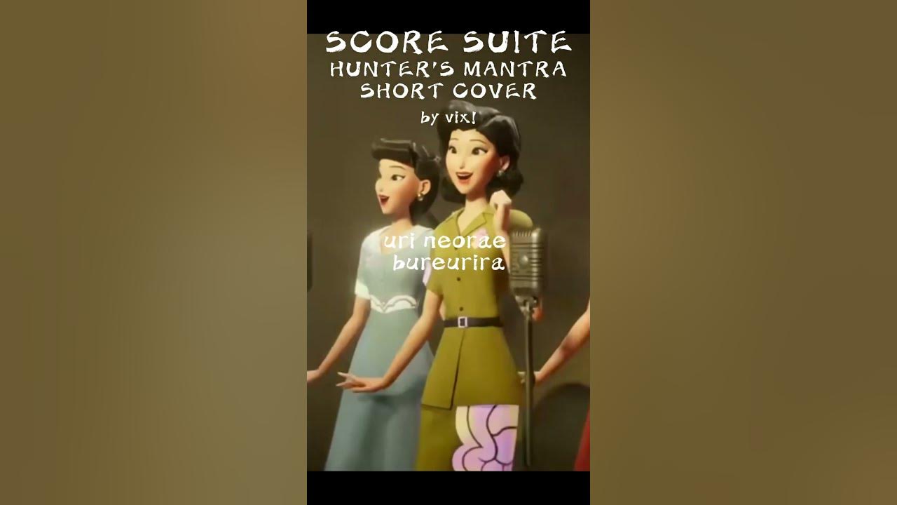 Score Suite: Hunter's Mantra (Short Cover) #cover #kpop #songcover #vocal #kpdh #kpopdemonhunters