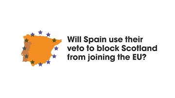 Will Spain use their veto to block Scotland joining the EU?
