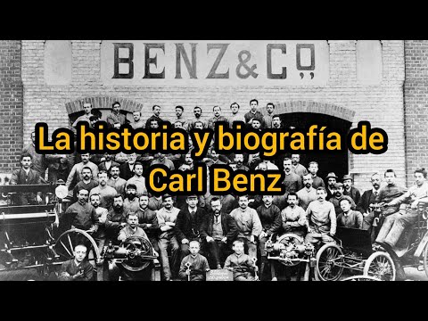 La historia y biografía de Carl Benz
