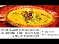 Instant Easiest Meat Haleem Using Leftover Meat Curry Easy To Make Healthy Haleem Recipe Instant Easiest Meat Haleem Using Leftover Meat Curry Easy To Make Healthy Haleem Recipe