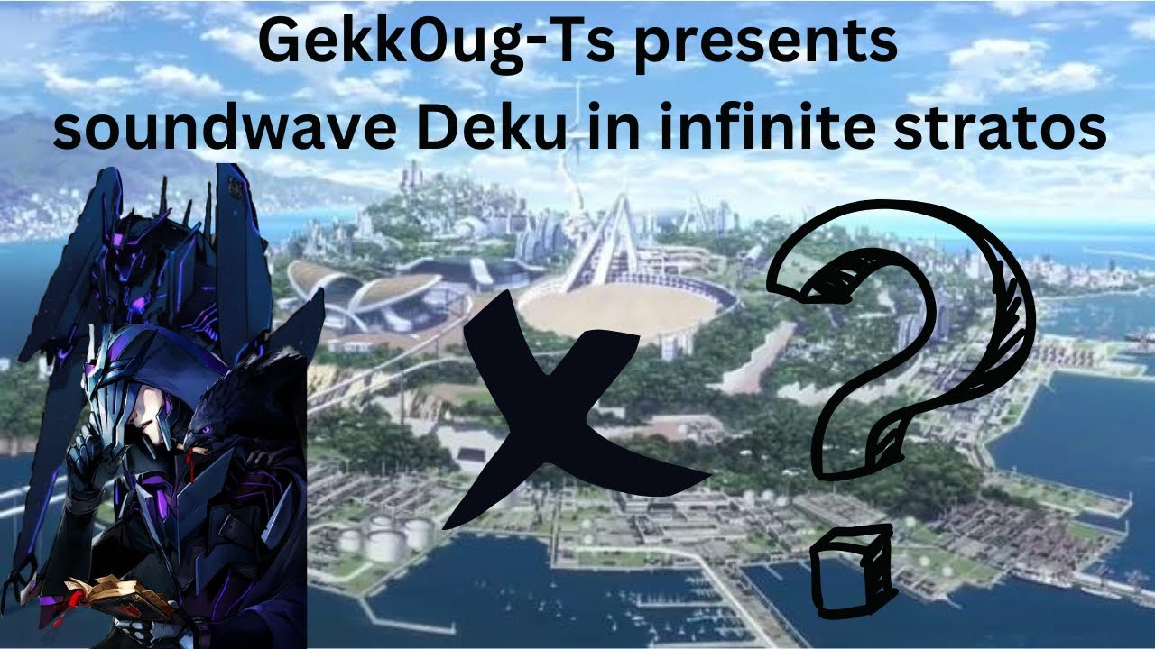 Soundwave Deku in infinite stratos ep 1 (the new beginning and new master)