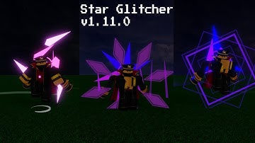 Roblox - Star Glitcher: FE  v1.11.0 (7 New Moves)