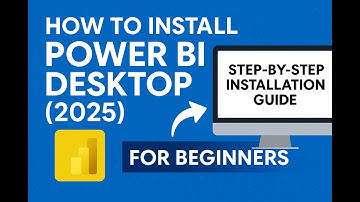 How to Install Power BI Desktop (2025) | Step-by-Step Installation Guide for Beginners
