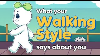 The Way You Walk Says About Your Personality