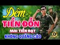 Đêm Tiền Đồn, Buồn Làm Chi Em Ơi - MAI TIẾN ĐẠT ✨ Lk Bolero Lính 1975 Bất Hủ Hay Nhất Hiện Nay