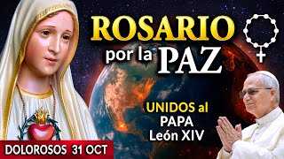 ROSARY for PEACE TODAY Friday - United with Pope Leo XIV