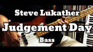 Steve Lukather - Judgement Day (Bass Cover) Tabs