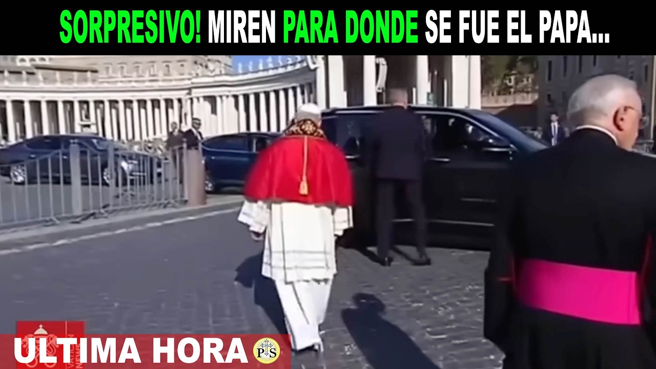 SORPRESIVO! EL PAPA LEÓN, MIREN PARA DONDE SE FUE en LA TARDE!