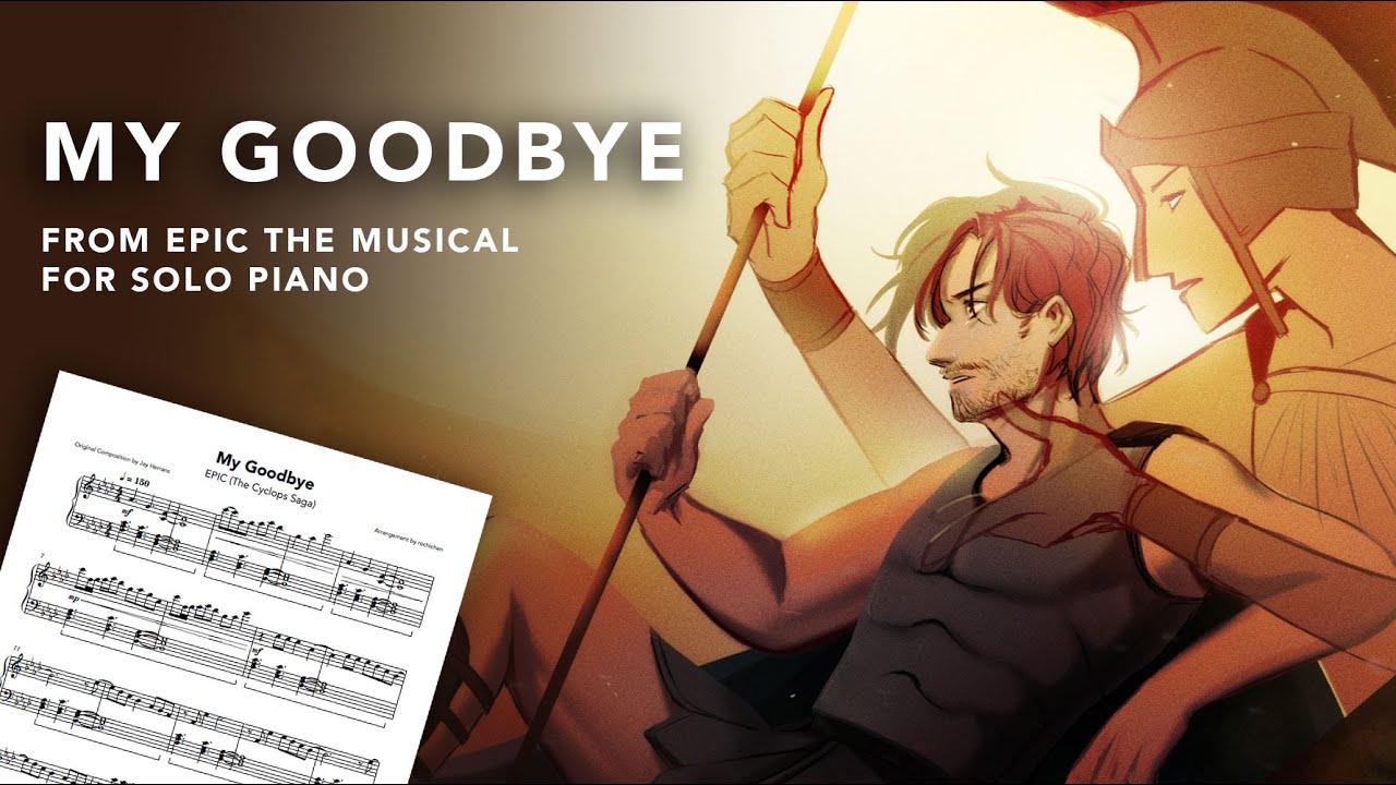 My Goodbye EPIC The Cyclops Saga Piano Cover Sheet Music my-goodbye-epic-the-cyclops-saga-piano-cover-sheet-music