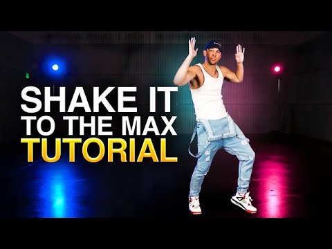 Shake It To The Max Dance Tutorial W Matt Steffanina How To Dance