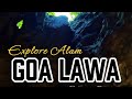 Eksplor Goa Lawa , Keindahan Tersembunyi yang Perlu Dihidupkan Lagi!