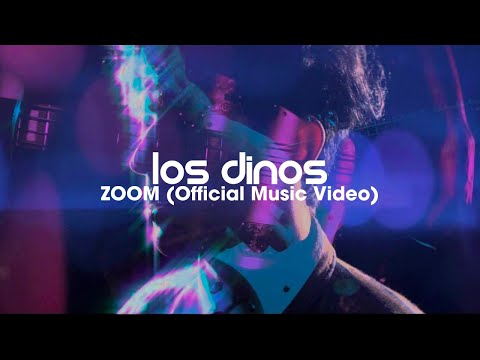 Last Dinosaurs - Zoom