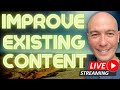 HOW TO IMPROVE EXISTING CONTENT  |  Niche Affiliate Marketing Q&amp;A + Stories