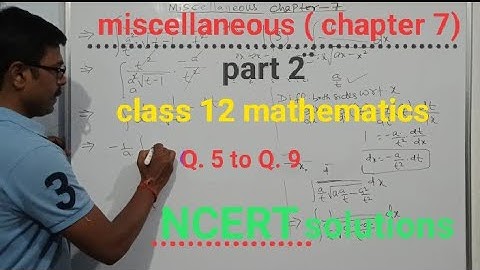 NCERT solutions of class 12 maths.miscellaneous exercise on chapter 7.Q.5 to Q.9