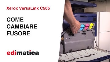 Xerox VersaLink C500 C505 Come cambiare fusore