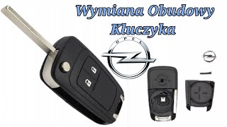 Wymiana Obudowy Kluczyka Opel Astra J Insygnia Zafira + Logo. Jak Rozebrać Kluczyk Nowa Obudowa Opel