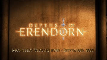 Video Development Log #040 - September 2025