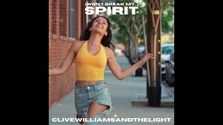 Spirit(Won&#39;t Break My)-Clive Williams And The Light