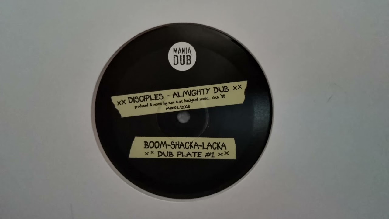 Almighty Dub - Disciples / Boom Shacka Lacka  (Mania Dub)