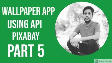 Wallpaper App Using API in HINDI Part 5 | Create Wallpaper App Using Pixabay API in HINDI