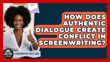 How Does Authentic Dialogue Create Conflict In Screenwriting? - Screenwriter