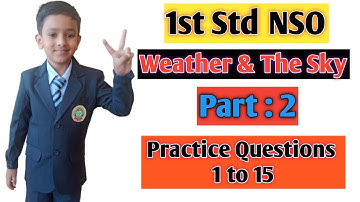 Std 1st SOF NSO Chapter 7 : Weather & The Sky| Part-2|  Practice Questions 1 to 15 @RushiStudyWorld