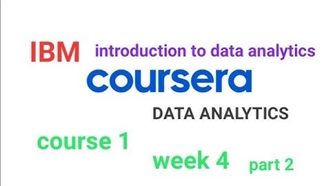 IBM : Introduction to data analytics week 4 part 2 all answers [COURSERA] #coursera #dataanalytics