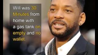Will Smith borrowed gas money from a fan