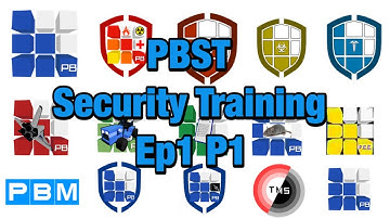 PBST Security Training Episode 1 Part 1