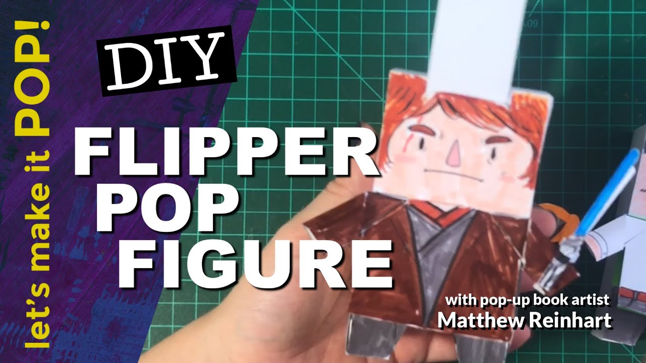 DIY Flipper Pop Figure from Matthew Reinhart - YouTube