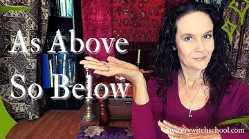 What Does "As Above, So Below" Mean in Wicca
