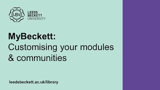 MyBeckett: Customising your modules and communities