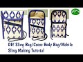 DIY How To Stitch Sling Bag/Cross Body Bag/Mobile Sling Bag|Multi Pocket #sling Bag Making At Home