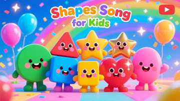 Vormenlied voor kinderen | Leer cirkel, vierkant, driehoek, rechthoek, ovaal, ster en hart | Kind...