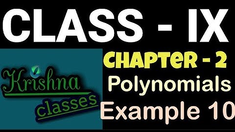 Class 9th Mathematics, Chapter 2 | Polynomials | Example 10 #ncertchapter2 #krishnaclasses