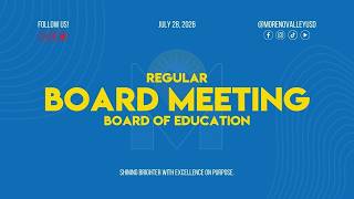 MVUSD Regular Board Meeting Board of Education 7/28/26