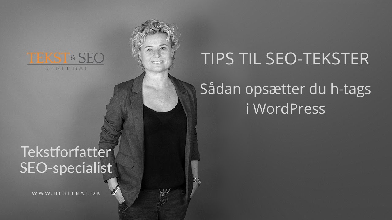 TIPS TIL SEO TEKSTER S dan Ops tter Du H tags I WordPress YouTube tips-til-seo-tekster-s-dan-ops-tter-du-h-tags-i-wordpress-youtube