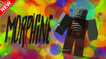 (PATCHED) : MORPHINE V2 | LEVEL 7 SCRIPT EXECUTOR | April 15th
