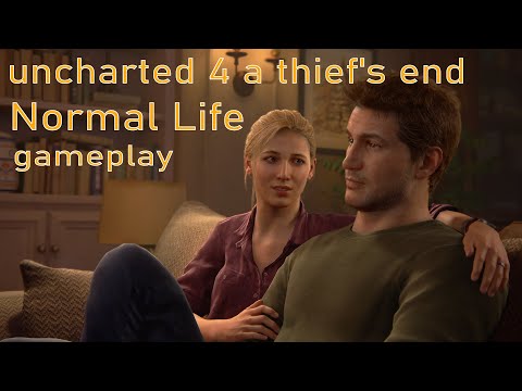 uncharted 4 a thief's end [Normal Life] gameplay.