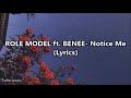 ROLE MODEL ft BENEE - Notice Me (Lyrics)