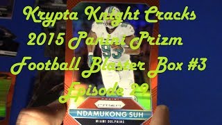 Panini Prizm 2015 Football Blaster Box #3 - Krypta Knight Cracks ep29