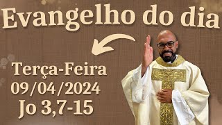 EVANGELHO DO DIA – 09/04/2024 - HOMILIA DIÁRIA – LITURGIA DE HOJE - EVANGELHO DE HOJE -PADRE GUSTAVO