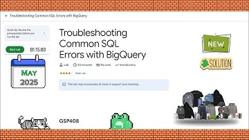 Troubleshooting Common SQL Errors with BigQuery #GSP408 #gcaf #qwiklabs #arcade [2025] Updated ☁️🚀