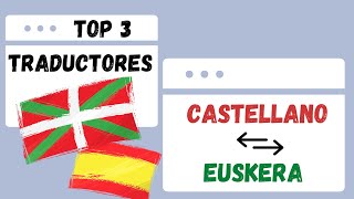 💚 Spanish to Basque translator | How to translate a TEXT, a Word document, or a PDF from BASQUE t...