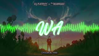 DJ PATRYK & DJ ADAMOOO - WA (Original Mix) 2021