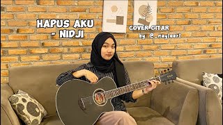 BUANG SEMUA PUISI ANTARA KITA (HAPUS AKU) - NIDJI || COVER GITAR BY NAYLA RATU