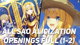 All Sword Art Online Alicization Openings FULL (1-2)