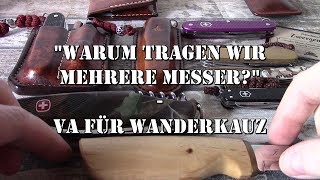 Warum tragen wir mehrere Messeer? - VA für Wanderkeuz