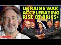 Pepe Escobar: Ukraine War Has Accelerated the DEMISE of the EU, Rise of BRICS+